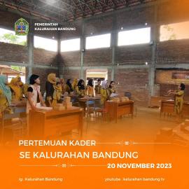 PERTEMUAN KADER SE KALURAHAN BANDUNG